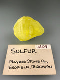Sulfur, Maybee Stone Company, Scofield, MI, ex. Louis Lafayette Collection #409, Miniature 2.0 x 2.3 x 3.8 cm, $25. Online Nov. 17